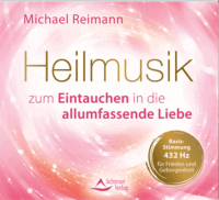Heilmusik zum Eintauchen in die allumfassende Liebe