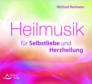 Heilmusik für Selbstliebe und Herzheilung