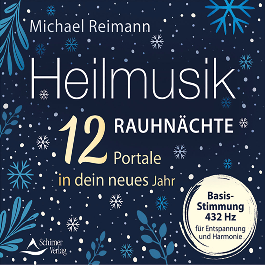 Heilmusik Rauhnächte – 12 Portale in dein neues Jahr